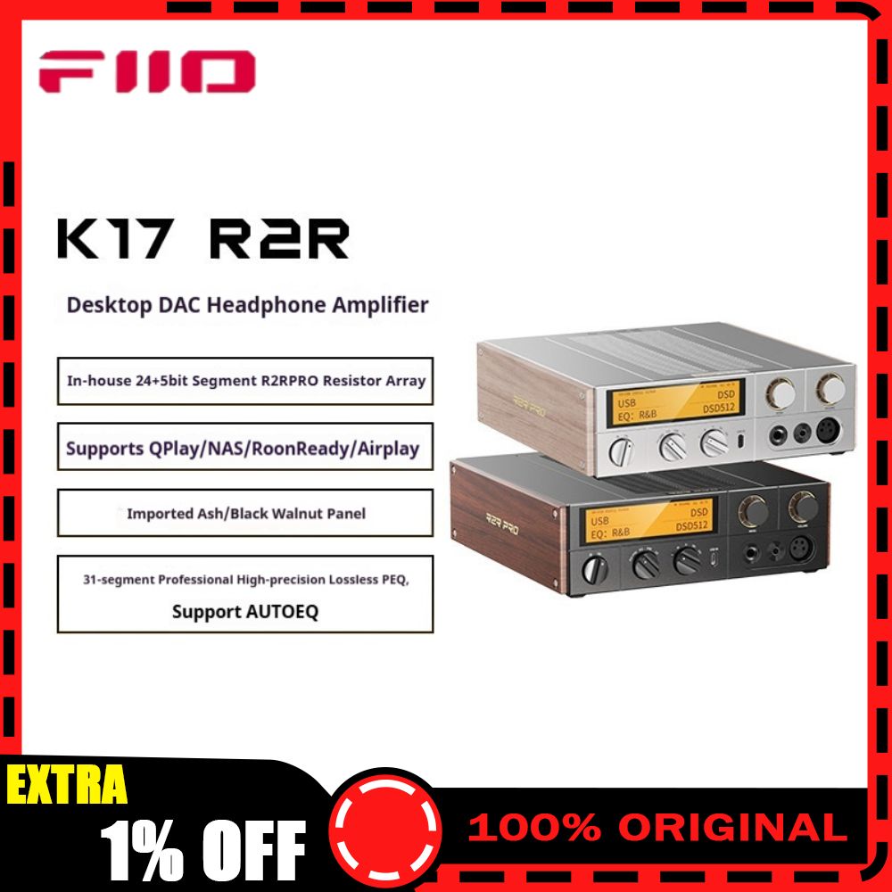 FiiO K17 R2R Desktop DAC Amp D - đánh giá và giá Dac With Headphone Amp Balanced