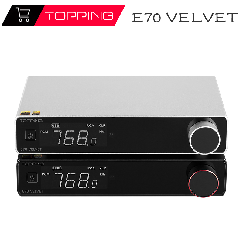 TOPPING E70 VELVET AK4499EX De - đánh giá và giá Dac Usb Coaxial Optical Bluetooth